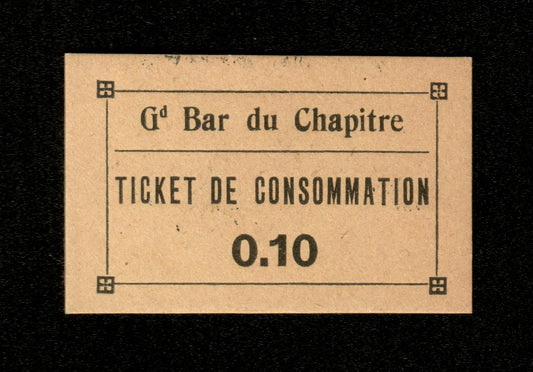 FRANCE - Nécessité, Ticket de Consommation, Grand Bar du Chapitre, Marseille 10 Centimes (1916) NEUF / UNC
