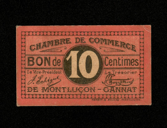 FRANCE - Chambre de Commerce de Montluçon-Gannat, 10 Centimes (1918) JP.84.67 SUP / XF