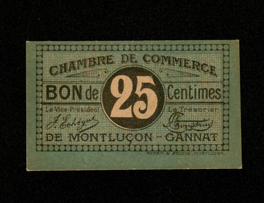 FRANCE - Chambre de Commerce de Montluçon-Gannat, 25 Centimes (1918) JP.84.68 SUP+ / XF+