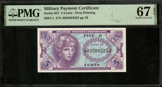 5 Cents Military MPC (1965) Series 641 1st Printing P.M57 S881-1 PMG 67 EPQ TOP POP!