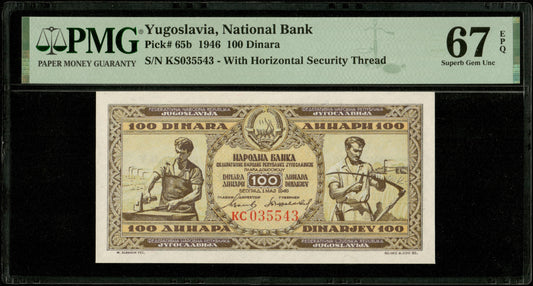 YOUGOSLAVIE - YUGOSLAVIA - 100 Dinara 1946 P.65b NEUF / PMG Superb Gem Unc 67 EPQ
