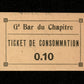 FRANCE - Nécessité, Ticket de Consommation, Grand Bar du Chapitre, Marseille 10 Centimes (1916) NEUF / UNC