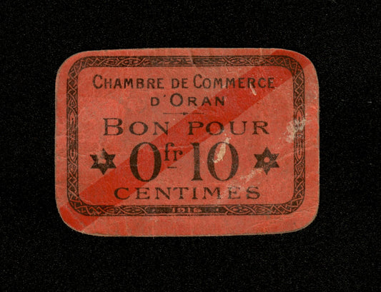 ALGÉRIE - ALGERIA - Chambre de Commerce Oran, 10 Centimes 1916 JP.141.49 TB / Fine