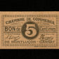 FRANCE - Chambre de Commerce de Montluçon-Gannat, 5 Centimes (1918) JP.84.66 SPL / AU