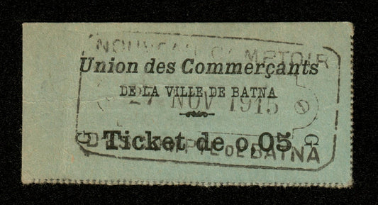 ALGÉRIE - Ville de Batna : Nécessité, Ticket 5 Centimes 1915 - Union des Commerçants, Comptoir d'Escompte
