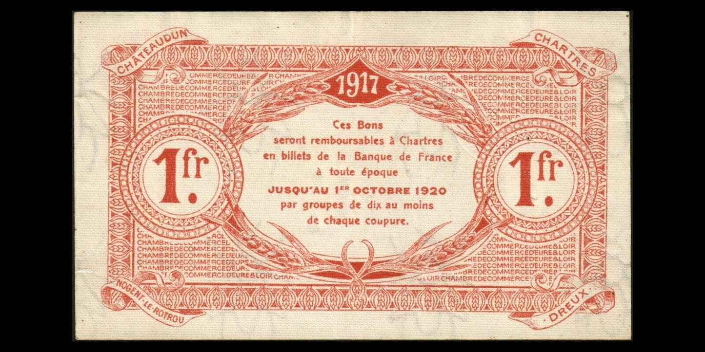 FRANCE - Chambre de Commerce, Eure-et-Loir, Chartres 1 Franc 1917 JP.45.07 SUP