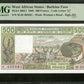 WEST AFRICAN STATES - BURKINA FASO - 500 Francs 1989 P.306Cl PMG 65EPQ Top Pop !